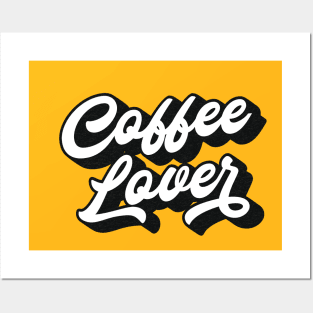 Coffee Lover Lettering (Black & White Design) Posters and Art